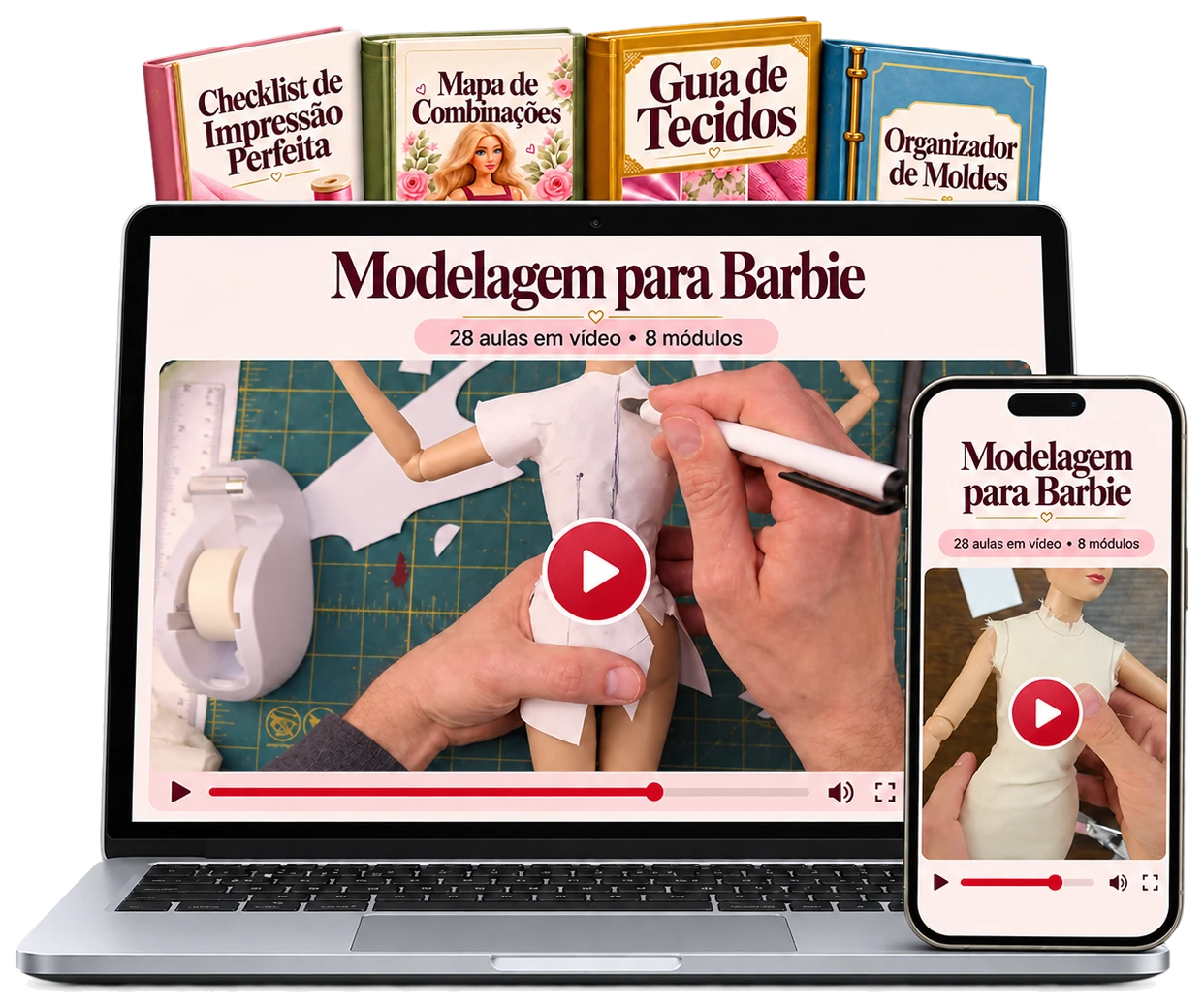 Modelagem para Barbie: aulas em vídeo no computador e no celular, com quatro bônus em PDF ao fundo